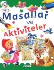 Masallar ve Aktiviteler; Yeşil