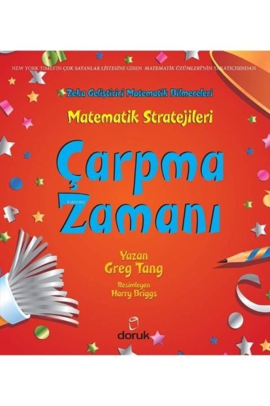 Matematik Stratejileri: Çarpma Zamanı; Zeka Geliştirici Matematik Bilmeceleri