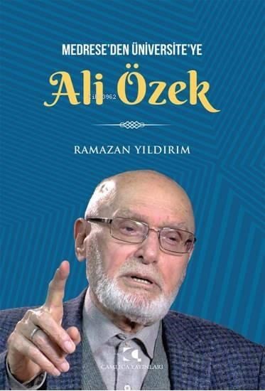 Medrese'den Üniversite'ye Ali Özek