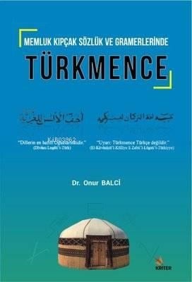 Memluk Kıpçak Sözlük ve Gramerlerinde Türkmence