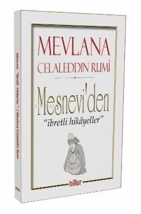 Mesnevi'den İbretli Hikayeler