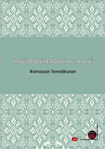 Mewlüda Nebi Heta Dawiya Jiyane wi; ü