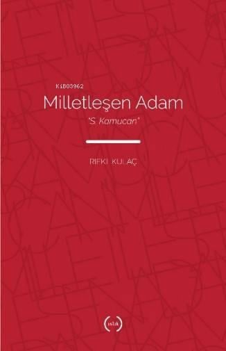 Milletleşen Adam : 