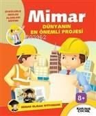 Mimar Dünyanın En Önemli Projesi - Mimar Olmak İstiyorum