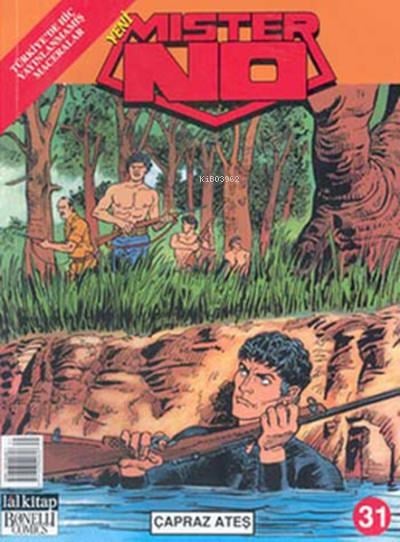Mister No Sayı - 31 Çapraz Ateş