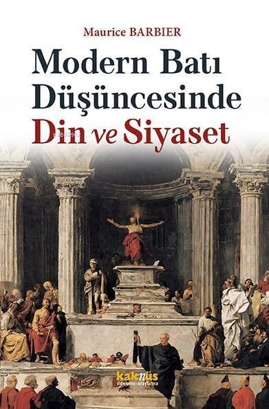 Modern Batı Düşüncesinde  Din ve Siyaset