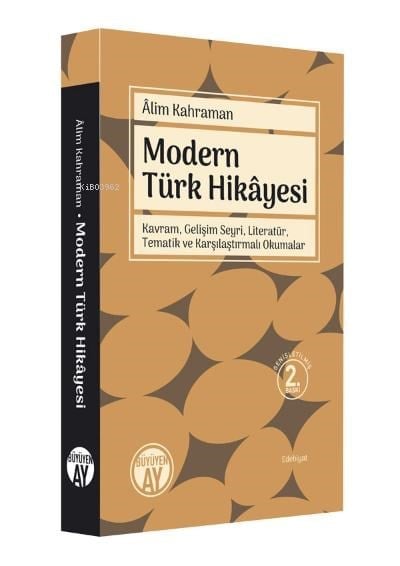Modern Türk Hikâyesi; Kavram, Gelişim Seyri, Tematik ve Karşılaştırmalı Okumalar