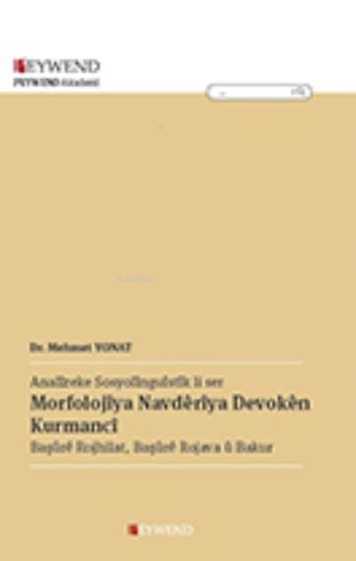 Morfolojiya Navdarıya Devıkên Kurmancî