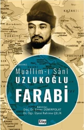 Muallim-i Sânî Uzlukoğlu Farabi