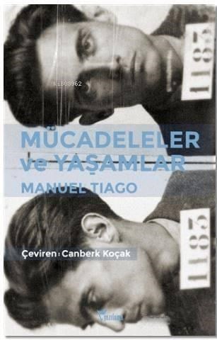 Mücadeleler ve Yaşamlar