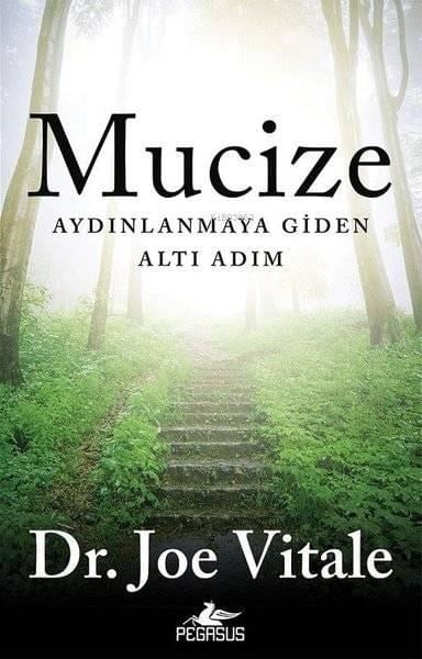 Mucize; Aydınlanmaya Giden Altı Adım