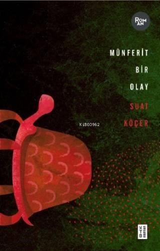 Münferit Bir Olay