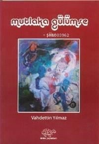 Mutlaka Gülümse