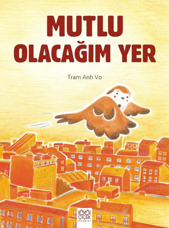 Mutlu Olacağım Yer