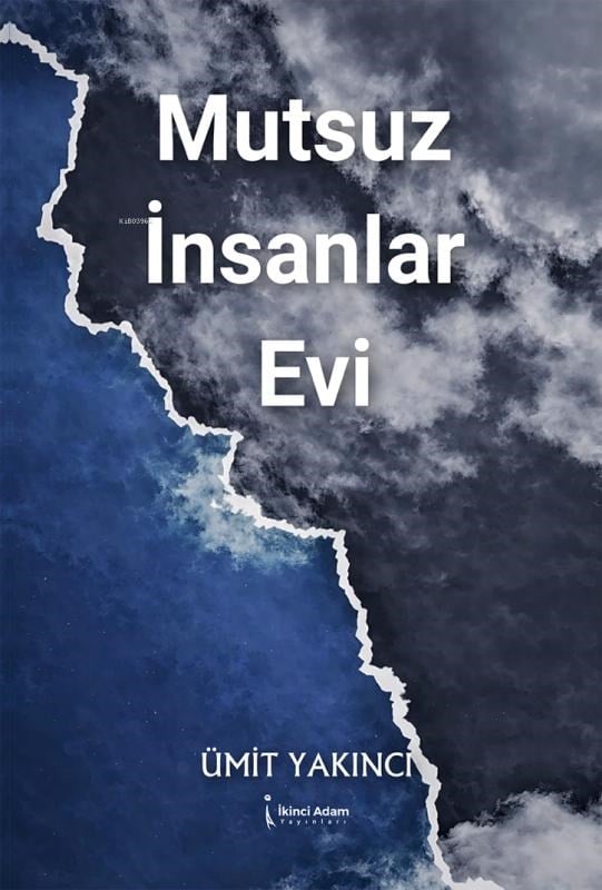 Mutsuz İnsanlar Evi