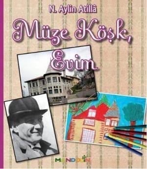 Müze Köşk, Evim
