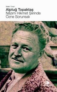 Nâzım Hikmet Şiirinde Özne Sorunsalı