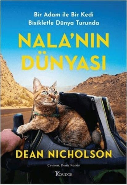 Nala'nın Dünyası(Ciltli);Bir Adam İle Bir Kedi Dünya Turunda