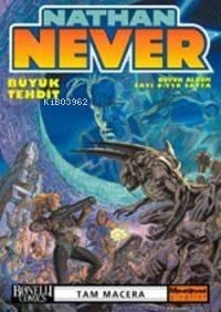 Nathan Never - Albüm 6 - Büyük Tehdit