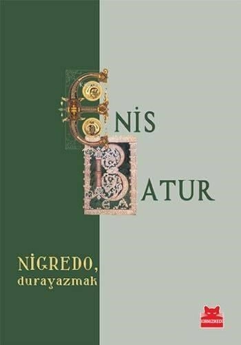 Nigredo, Durayazmak