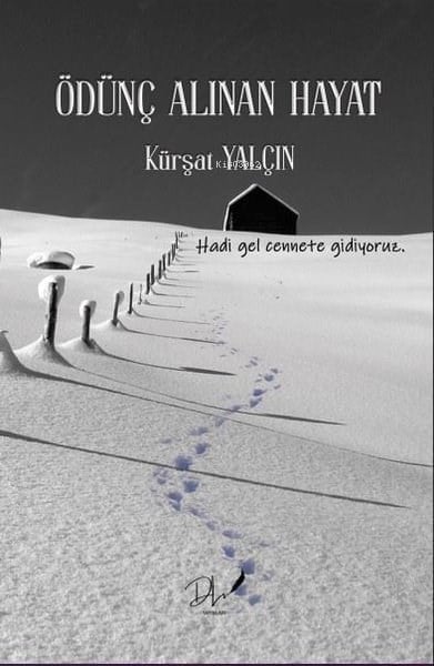 Ödünç Alınan Hayat
