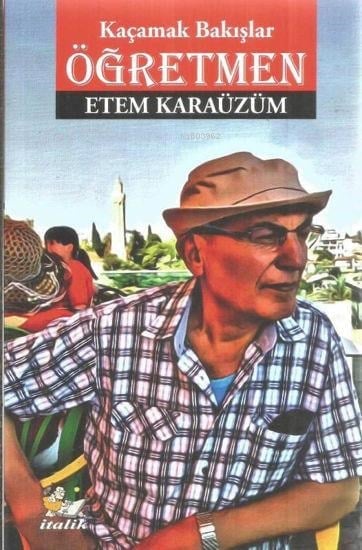 Öğretmen - Kaçamak Bakışlar