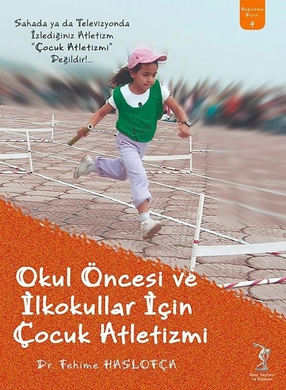 Okul Öncesi ve İlkokullar İçin Çocuk Atletizmi