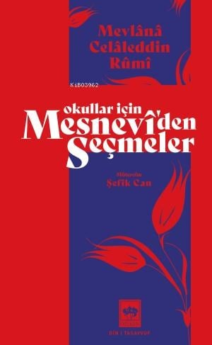 Okullar İçin Mesnevi'den Seçmeler