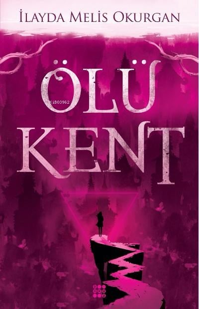 Ölü Kent 1