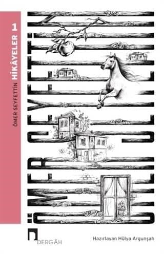 Ömer Seyfettin - Hikayeler 1