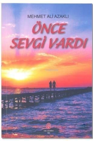 Önce Sevgi Vardı