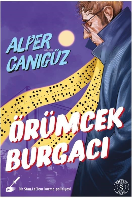 Örümcek Burgacı;Bir Stan LaFleur Kozmo-Polisyesi