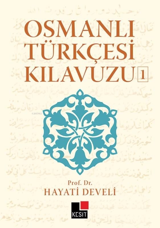 Osmanlı Türkçesi Kılavuzu 1