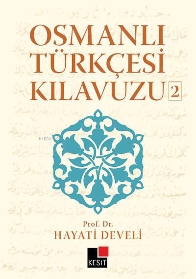 Osmanlı Türkçesi Kılavuzu 2