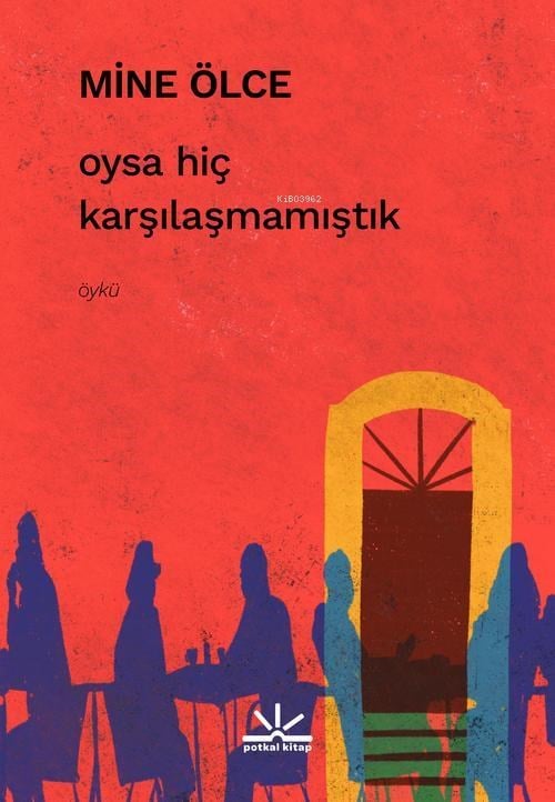 Oysa Hiç Karşılaşmamıştık