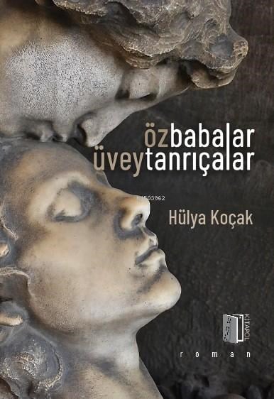 Öz Babalar Üvey Tanrıçalar