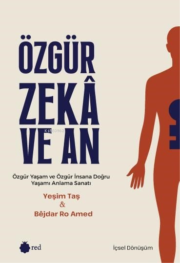 Özgür Zeka ve An