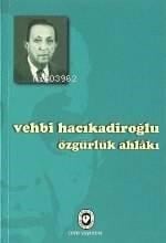 Özgürlük Ahlakı