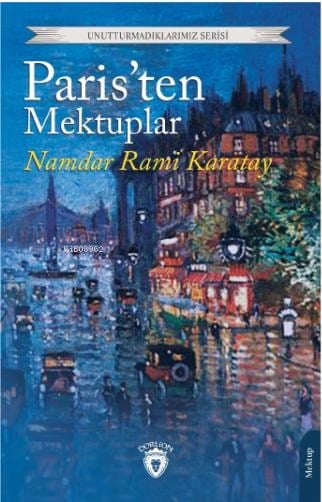 Paris’ten Mektuplar