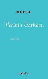 Perinin Sarkacı.