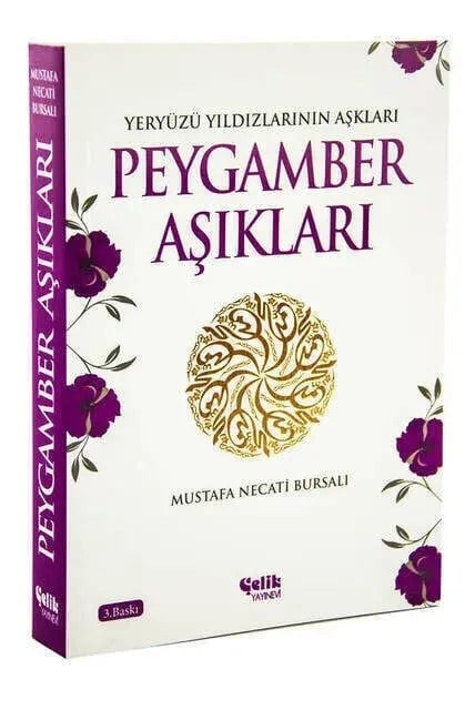 Peygamber Aşıkları - Mustafa Necati Bursalı
