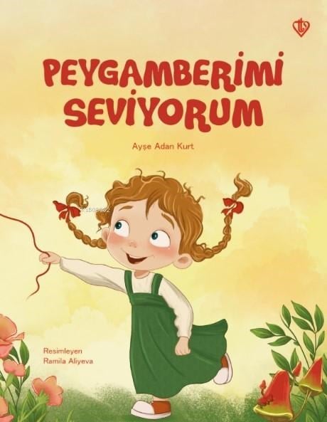 Peygamberimi Seviyorum