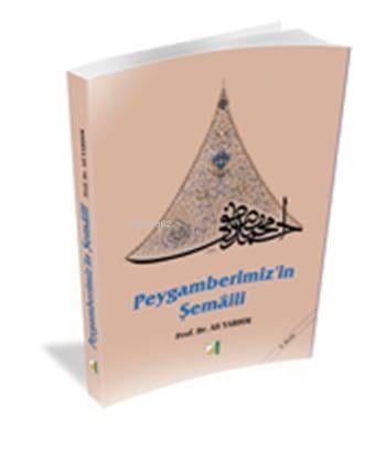 Peygamber'imizin Şemâili