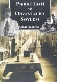 Pierre Loti ve Oryantalist Söylem