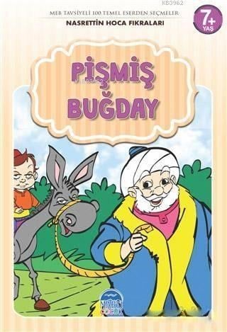 Pişmiş Buğday - Nasrettin Hoca Fıkraları