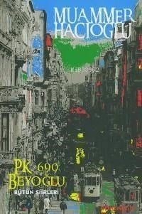 Pk. 690 Beyoğlu; Bütün Şiirleri