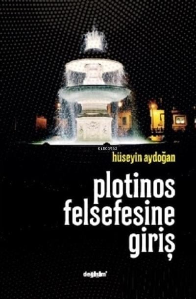 Plotinos Felsefesine Giriş