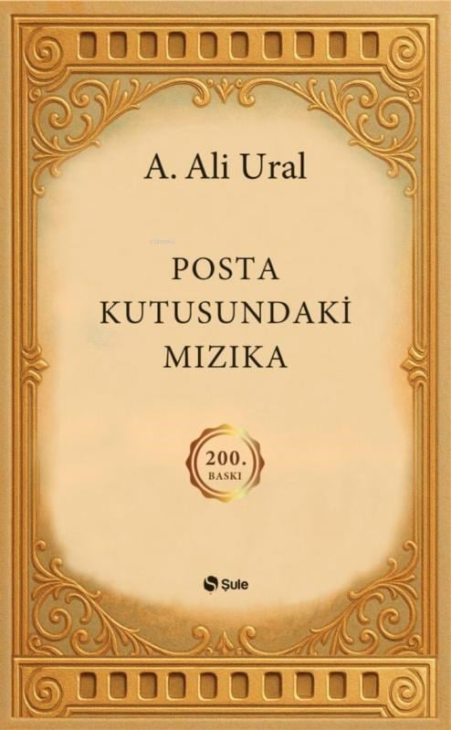 Posta Kutusundaki Mızıka (Ciltli); (Özel Baskı)