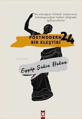 Postmodern Bir Eleştiri 24