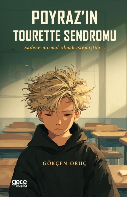 Poyraz’ın Tourette Sendromu